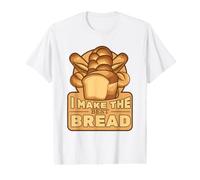 I Make The Best Bread Machine à Pain T-Shirt Graphique avec Valeur