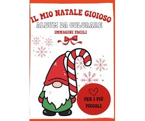 Il mio Natale gioioso: Album da colorare