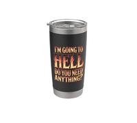 I'm Going To Hell Do You Need Anything Sarcasme Sombre - Gobelet isotherme en acier inoxydable double paroi