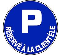 INDIGOS UG - Autocollants - Parking reserve a la clientele - 150x150mm