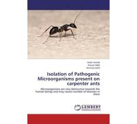 Isolation of Pathogenic Microorganisms present on carpenter ants