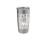 It's A Gabby Thing You Wouldn't Understand First Name Gobelet isotherme en acier inoxydable double paroi