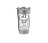 It's A Marsha Thing You Wouldn't Understand First Name Gobelet isotherme en acier inoxydable double paroi