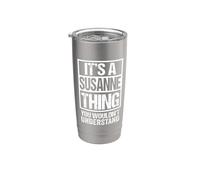 It's A Susanne Thing You Wouldn't Understand First Name Gobelet isotherme en acier inoxydable double paroi
