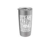 It's An Aston Thing You Wouldn't Understand First Name Gobelet isotherme en acier inoxydable double paroi
