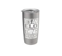It's An Elo Thing You Wouldn't Understand First Name Gobelet isotherme en acier inoxydable double paroi