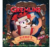 Harrison, J.J. – Gremlins: Gizmo's 12 Days of Christmas