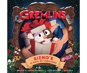 J.J. Harrison - Gremlins: Gizmo's 12 Days of Christmas