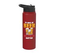 J'abandonnerais la bière mais je n'arrête pas de boire de l'alcool Stainless Steel Insulated Water Bottle