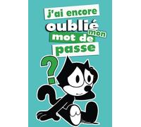 J'ai Encore Oublié Mon Mot De Passe - Carnet Mot De Passe Petit Format A6: Cahier Pour Vos Codes Secrets, Identifiants Et Mots De Passe Internet. Répertoire Alphabétique Abcdaire.