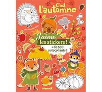 J'aime les stickers - C'est l'automne - + de 600 autocollants - Des stickers pailletés - Des stickers à colorier - Collectif - Hemma - broché - Document jeunesse