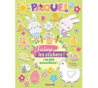 J'aime les stickers - Pâques - + de 500 autocollants ! Des stickers pailleetés, Des stickers à colorier - Collectif - Hemma - broché - Document jeunesse