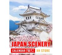 Japan Scenery Calendar 2027: Monthly and Weekly Planner for Travelers, Nature Lovers, and Japanese Culture Enthusiasts