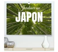 Jardiner au Japon (Calendrier mural haut de gamme 2027 DIN A2 vertical), CALVENDO calendrier mensuel: La beauté des jardins japonais
