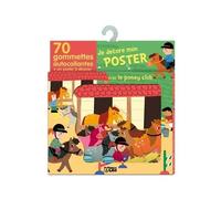 Je Décore Mon Poster Avec Le Poney-Club - 70 Gommettes Autocollantes + Un Poster À Décorer