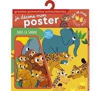 Je décore mon poster avec les gommettes: Dans la savane - Dès 18 mois