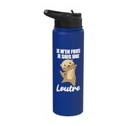 Je M'en Fous Je Suis Une Loutre - Loutre Douce Stainless Steel Insulated Water Bottle