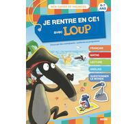 JE RENTRE EN CE1 AVEC LOUP - CAHIER DE VACANCES 2024