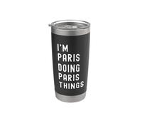 Je Suis Paris Qui Fait Des Choses à Paris Gobelet isotherme en acier inoxydable double paroi