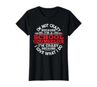 Je suis Un conseiller Scolaire Profession de Counseling étudiant T-Shirt Graphique avec Valeur, Femme, Noir, L