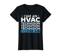 Je suis Un Technicien CVC I Clean Air Technicien en CVC Réparation de climatisation T-Shirt Graphique avec Valeur, Femme, Noir, XS