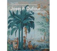 Joseph Dufour Génie des papiers peints, 1754-1827 - Collectif - Mare & Martin - relié - Beau livre