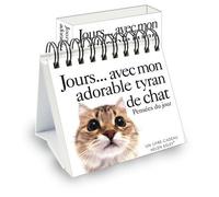 Jours - Avec Mon Adorable Tyran De Chat - Pensées Du Jour