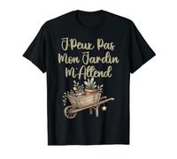 J'Peux Pas Mon Jardin M'Attend Drôle Jardinage Homme Femme T-Shirt Graphique avec Valeur, Homme, Noir, S