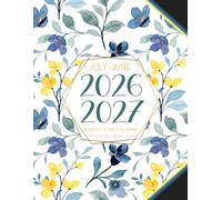 July 2026-June 2027 Monthly & Daily Planner: Large At a Glance Layout Schedule Organizer & Calendar | Full Year Simple Agenda with Goals & Notes 2026 to 2027 (Pretty Floral Cover)
