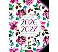 July 2026-June 2027 Monthly & Daily Planner: Large At a Glance Layout Schedule Organizer & Calendar | Full Year Simple Agenda with Goals & Notes (2026 to 2027)