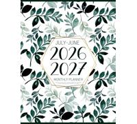 July 2026-June 2027 Monthly Planner: Large At a Glance Layout Schedule Organizer & Calendar | 52 Weeks Agenda with Goals & Notes Jul 26-Jun 27 (Pretty Floral Branches)