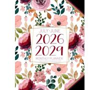 July 2026-June 2029 Monthly Planner: Simple Monthly And Weekly Schedule Organizer with Calendars | Large At a Glance Layout 3 Year Agenda (Starting in Jul 2026)