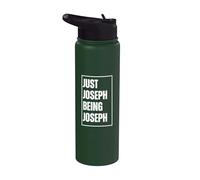 Just Joseph Being Joseph - Funny First Name Blague d'anniversaire Stainless Steel Insulated Water Bottle