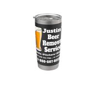 Justin's Beer Removal Service Funny Beer Lover Beer Lover Beer Drinker Gobelet isotherme en acier inoxydable double paroi