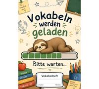 Kinder Vokabelheft Faultier: DIN A5, Liniert, 2 Spalten für alle Sprachen in Schule & Freizeit mit Süßem Design