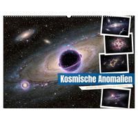 Kosmische Anomalien (Wandkalender 2027 DIN A2 quer), CALVENDO Monatskalender: Eine Reise an die Grenzen des Verstehbaren, tief hinein in die verborgenen Wunder des Kosmos.