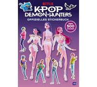 KPop Demon Hunters - Offizielles Stickerbuch: Über 500 Sticker! - Originalbuch zum oscarprämierten Netflix-Hit