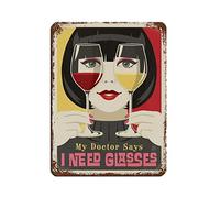 KTYWZ Affiche de vin vintage « Mon médecin dit que j'ai besoin de lunettes » Plaque en étain vintage en métal pour pub, club, café, bar, décoration murale, affiche rétro 15 x 30 cm