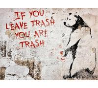 KUSTOM ART Banksy If You Leave Trash You Are Trash You Are Trash Poster décoratif sur papier couché 40 x 30 cm sans cadre