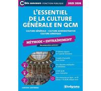 L?Essentiel De La Culture Générale En Qcm - Méthode + Entraînement - Edition 2025-2026