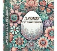L’Œuf aux Mille Motifs: Un printemps de couleurs avec des mandalas de Pâques