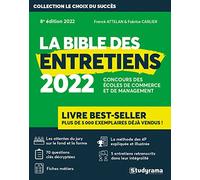 La bible des entretiens 2022: Concours des écoles de commerce et de management