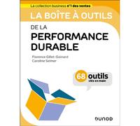 La boîte à outils de la performance durable : 68 outils clés en main