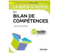 La Boîte À Outils Du Bilan De Compétences - 67 Outils Cles En Mains