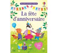 La fête d'anniversaire - Mes petits autocollants Usborne - Dès 3 ans