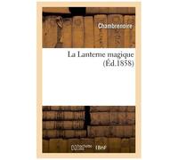 La Lanterne Magique