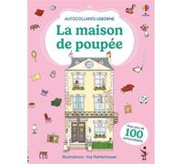 La maison de poupée - Autocollants Usborne - Dès 5 ans - Anna Milbourne - Usborne - broché - Document jeunesse