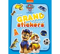 La Pat' Patrouille - Mon grand livre de stickers - Nickelodeon - Hachette Jeunesse - broché - Document jeunesse