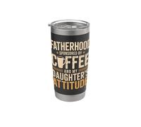 La paternité est parrainée par Coffee And My Daughters Attitude Gobelet isotherme en acier inoxydable double paroi