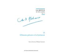 La Revue des lettres modernes L'Homme précaire et la Littérature 2023 - Evelyne Lantonnet - Classiques Garnier - broché - Revue